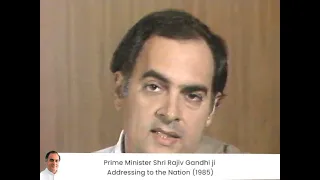 Former Prime Minister Shri Rajiv Gandhi ji addressing to the Nation (1985)