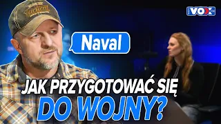 Jak przygotować się do wojny i nie zwariować? Naval