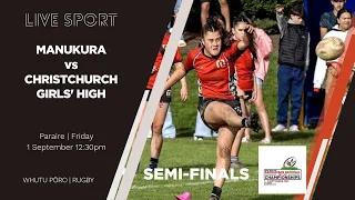 Rugby | NZSS National 1st XV Girls' | Semi Final | Manukura v Christchurch Girls High
