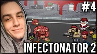 CZAS ZNISZCZYĆ CAŁY ŚWIAT! - Infectonator 2 #4