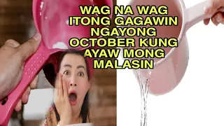 WAG NA WAG ITONG GAGAWIN NGAYONG OCTOBER KUNG AYAW MONG MALASIN-APPLE PAGUIO7