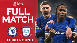 FULL MATCH | Chelsea 4-0 Preston North End | Third Round | Emirates 2023-24