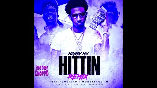 Money Mu - Hittin remix ft Moneybagg Yo & Foogiano (Str8Drop ChoppD remix)