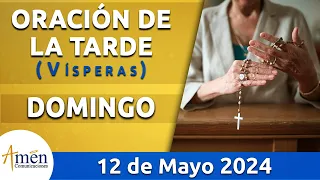 Oración de la Tarde Hoy Domingo 12 Mayo 2024 l Padre Carlos Yepes | Católica | Dios