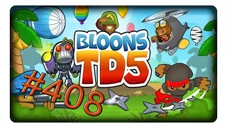 Nächster Versuch BLOONVASION #408 || Let's Play BTD 5 | BLOONS TOWER DEFENSE 5 | Deutsch | German