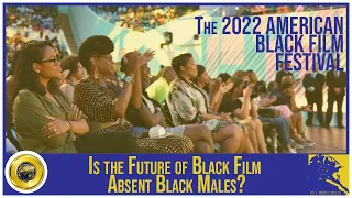 Is the Future of Black Film Absent Black Males?