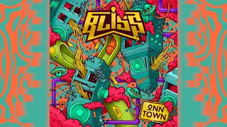 BLiSS - Onn Town