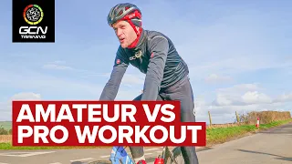 Will Doing A Pro Cyclist's Hero Workout Actually Make You Faster? | Pro Vs Amateur Workout