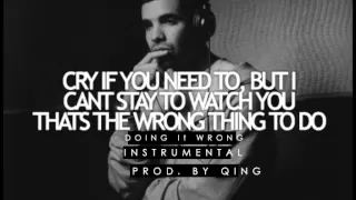 Drake - Doing It Wrong Instrumental