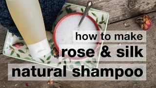 How to Make DIY Rose & Silk Sulfate-Free Clarifying Shampoo // All Natural // Humblebee & Me