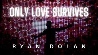 Only Love Survives - Ryan Dolan (Eurovision 2013)