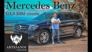 Mercedes Benz GLS350d | Review en español | Artesanos Car Club