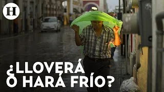 ¿Lloverá o hará frió? Así será el clima esta semana en México