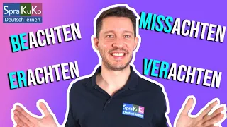 Wortschatz - Verben achten, beachten, erachten, missachten, verachten