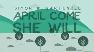 Simon & Garfunkel - April Come She Will (Lyric Video)