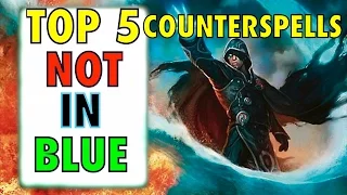 MTG - The Top 5 Counterspells NOT IN BLUE for Magic: The Gathering