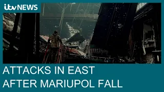 Russia pummels eastern Ukraine after fall of Mariupol | ITV News