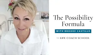 Live Coaching from The Possibility Formula | The Life Coach School