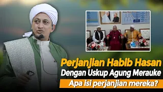Perjanjian Habib Hasan Bin Ismail Al Muhdor Dengan Uskup Agung Merauke