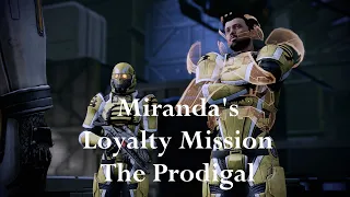 Mass Effect 2 - Miranda's Loyalty Mission: The Prodigal | Legendary Edition