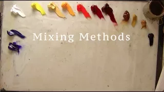 Oil Painting - Mixing Methods