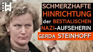 Schrecklich brutale Hinrichtung von Gerda Steinhoff - Sadistische Nazi-Aufseherin im KZ Stutthof