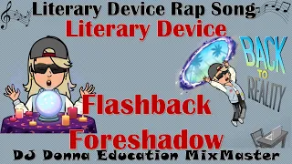 Literary Device (8 of 21) Song #90 Flash back Foreshadow