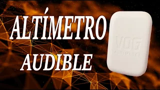 El audible que habla🔊❗ Altímetro VOG. Gana uno GRATIS!