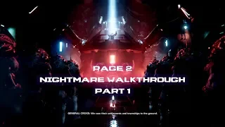 Rage 2 Nightmare Walkthrough Xbox One X No Commentary | Part 1 | The Authority Kills Everyone