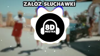 Żabson, Kizo, Zetha - Puerto Bounce 🎧 (8D MUSIC) 🎶