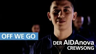 Der AIDAnova Crew-Song - Die Reise beginnt