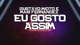 PLAYBACK - EU GOSTO ASSIM - GUSTAVO MIOTO E MARI FERNANDEZ (KARAOKÊ)