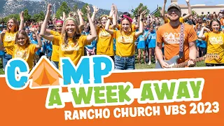 A-Week-Away - Rancho VBS 2023 Theme Song
