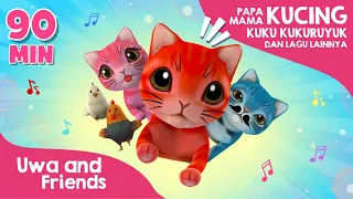 Papa Mama Kucing, Kuku-Kukuruyuk, dan Lagu Lainnya - 90 Menit Lagu Anak Indonesia Terbaik