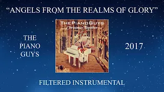 The Piano Guys - Angels From The Realms Of Glory (Filtered Instrumental)