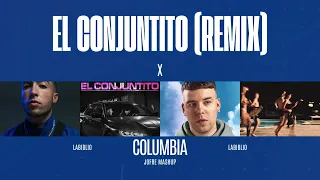 El conjuntito (Remix) x Columbia  (JOFRE MASHUP) El bobe , Omar Montes , Quevedo