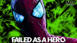 The Amazing Spider-Man Failed As A Hero - TASM2