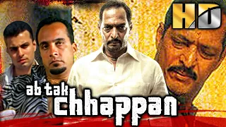 Ab Tak Chhappan (HD) - Ram Gopal Varma's Bollywood Superhit Action Film | Nana Patekar, Mohan Agashe