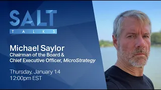 Michael Saylor: The Importance of Bitcoin | SALT Talks #141