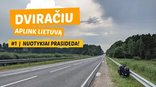 Nuotykiai prasideda | Dviračiu Aplink Lietuvą #1