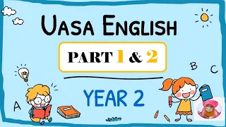 UASA ENGLISH | Part 1 & 2 | YEAR 2 | Based on DidikTV #uasa #english #kids #englishforkids