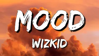 WizKid - Mood (Letras)