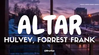 Hulvey, Forrest Frank - Altar (Tradução/Legendado) PT-BR