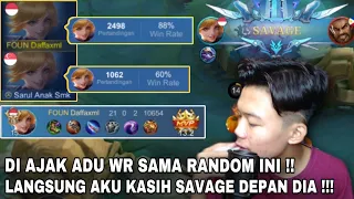 DI AJAK ADU WR SAMA RANDOM INI!! LANGSUNG AKU KASIH PAHAM SAVAGE DEPAN DIA !!!