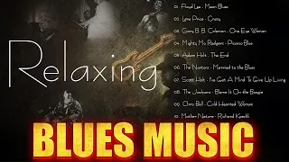 Best Blues Songs Of All Time | Relaxing Jazz Blues Guitar | Blues Music Best Songs #WhiskeyBlues