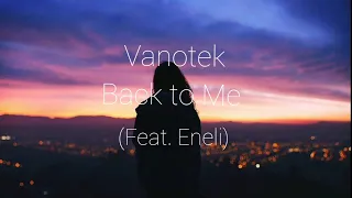 Vanotek feat. Eneli - Back to Me | Subtitulada en Español.