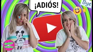 ADIÓS YOUTUBE 😱 DEJO MI CANAL! BROMA PESADA A MI HERMANA TERMINA MAL