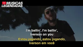 Post Malone - White Iverson (Legendado | Lyrics + Tradução)