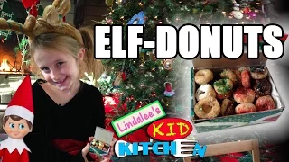 Lindalee's 'Kid Kitchen' - Elf Donuts (Ep.6)