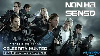 CELEBRITY HUNTED NON HA SENSO